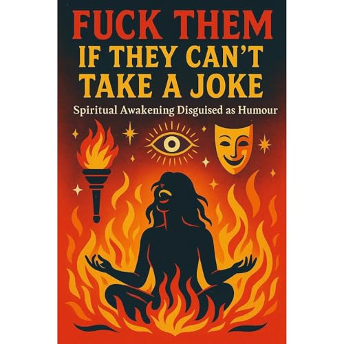 Tracy Leclear The Heavenly Hippie presents Fuck them if they cant take a Joke
