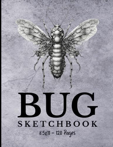 Bug Sketchbook: 120 pages Unlined Drawing Notebook, 8.5x11 Large Sketch