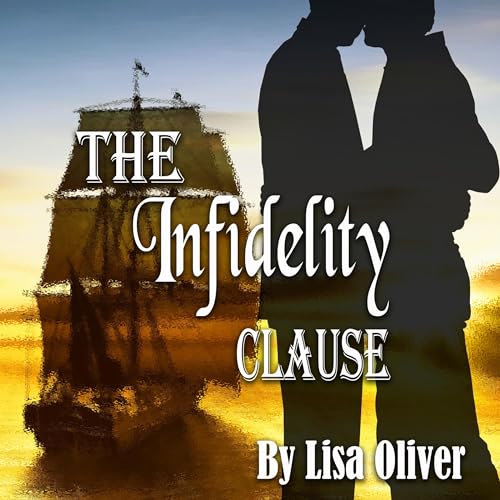 The Infidelity Clause by Lisa Oliver episode artwork