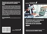 Mecanismo para aumentar el papel de los préstamos bancarios en la economía digital
