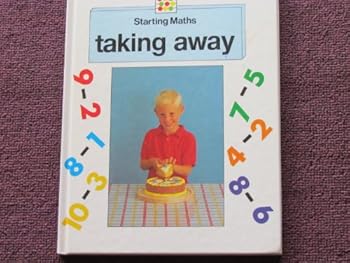 Paperback Starting Maths: Taking Away (Starting Maths) Book
