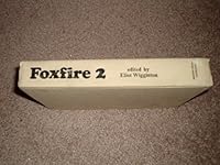 FOXFIRE 2 BOOK 1st edition HARDBOUND B005ZSKA7U Book Cover
