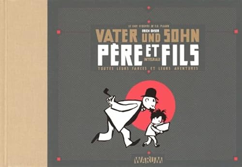 Père et fils: Toutes leurs farces et leurs aventures