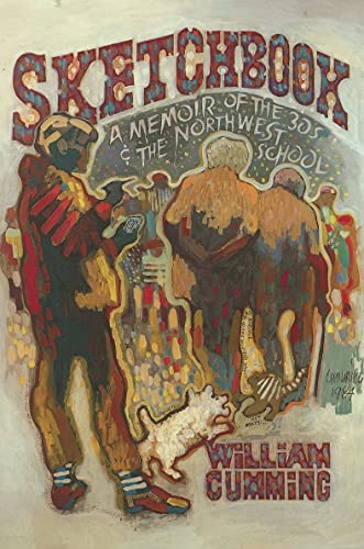 Sketchbook: A Memoir of the 1930s and the Northwest School