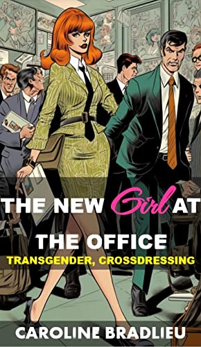 The New Girl At The Office: Transgender, Crossdressing #TOP13