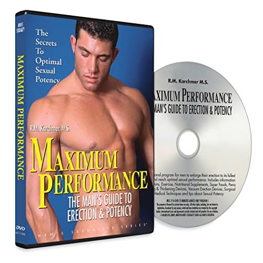 Maximum Performance: The Man's Guide to Erection & Potency