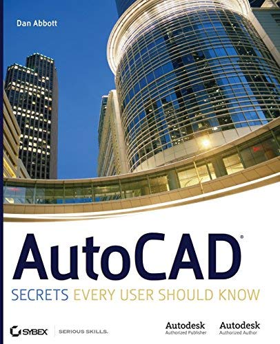 [(AutoCAD: Secrets Every User Should Know)] [Author: Dan Abbott] published on (January, 2007)