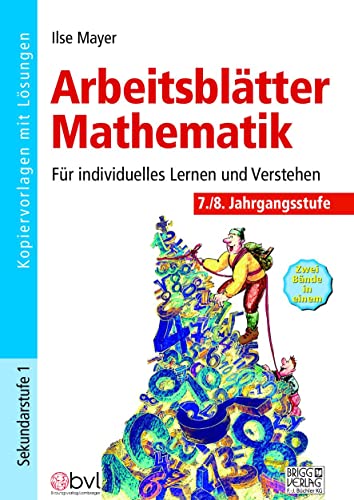 Arbeitsblätter Mathematik 7./8. Klasse: Für individuelles Lernen und Verstehen