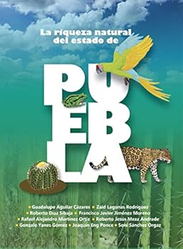 La riqueza natural del estado de Puebla
