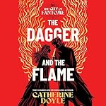 Cover of The Dagger and the Flame