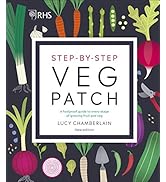 RHS Step-by-Step Veg Patch: A Foolproof Guide to Every Stage of Growing Fruit and Veg