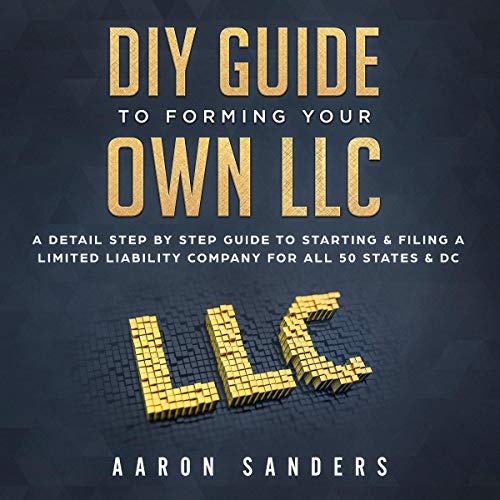 DIY Guide to Forming Your Own LLC by Aaron Sanders episode artwork