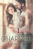 Charmed (The Lottery Winners Book 6)