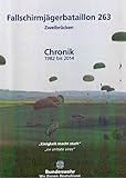  Fallschirmjägerbataillon 263 Zweibrücken: Chronik 1982 bis 2014
