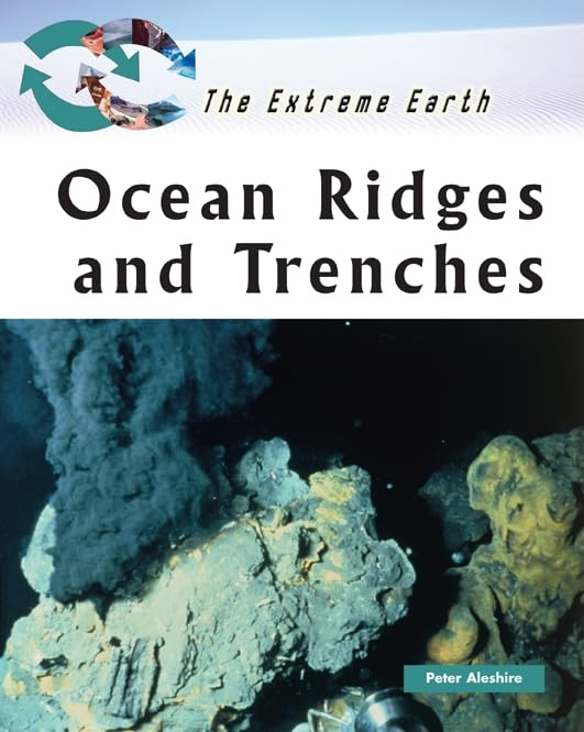 Buy Ocean Ridges and Trenches (Extreme Earth) — BookShops.in
