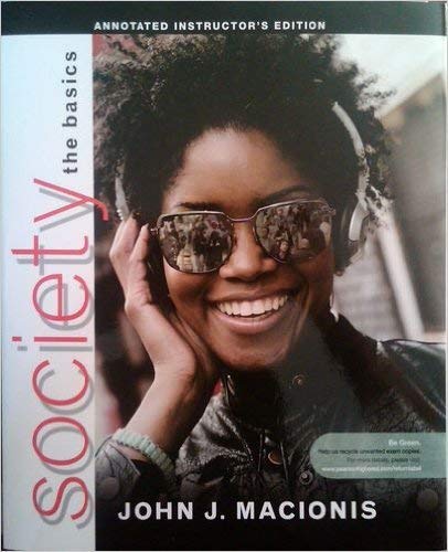 Society: The Basics, 11th Edition, Annotated In... 0205010113 Book Cover
