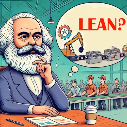 Episode 327: #213 Marx Meets Lean w/ Matt Vidal - Part 1 Podcast Por  arte de portada
