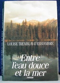 Entre l'eau douce et la mer