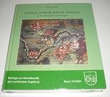 burgauer hof  Märkte, Dörfer, Weiler, Einöden in der Markgrafschaft Burgau: Historische Ortsbeschreibungen für den Landkreis Augsburg (Beiträge zur Heimatkunde des Landkreises Augsburg)
