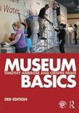 Museum Basics (Heritage: Care-Preservation-Management)