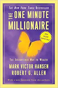 The One Minute Millionaire: The Enlightened Way to Wealth book cover