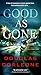 Good As Gone (Simon Fisk Novels Book 1)