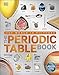 Produktbild The Periodic Table Book: A Visual Encyclopedia of the Elements