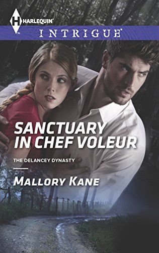 Sanctuary in Chef Voleur (The Delancey Dynasty, 9)