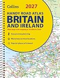 Collins Handy Road Atlas Britain and Ireland 2027 (A5 Spiral): Clear, easy-to-read mapping (Collins Road Atlas)