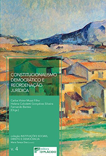 Constitucionalismo democrático e reordenação jurídica:
