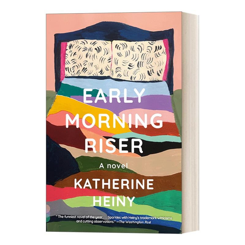 Early Morning Riser A novel Katherine Heiny, Bestselling books in English, Love stories romance novels 9780593082720