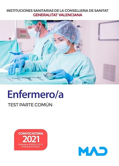 Enfermero/a de Instituciones Sanitarias de la Conselleria de Sanitat de la Generalitat Valenciana. Test parte común