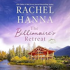 The Billionaire's Retreat Audiolibro Por Rachel Hanna arte de portada