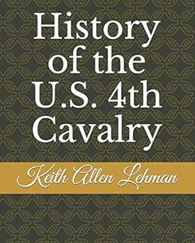Paperback History of the U.S. 4th Cavalry Book