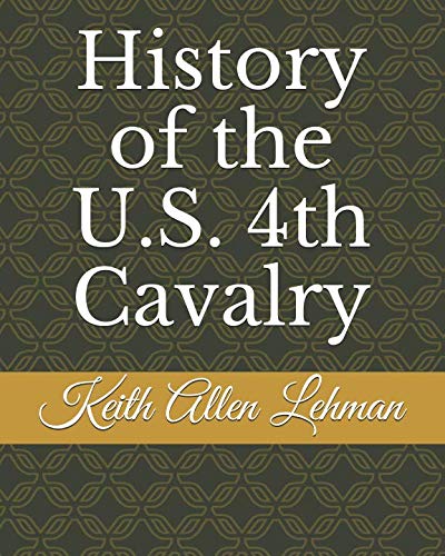History of the U.S. 4th Cavalry