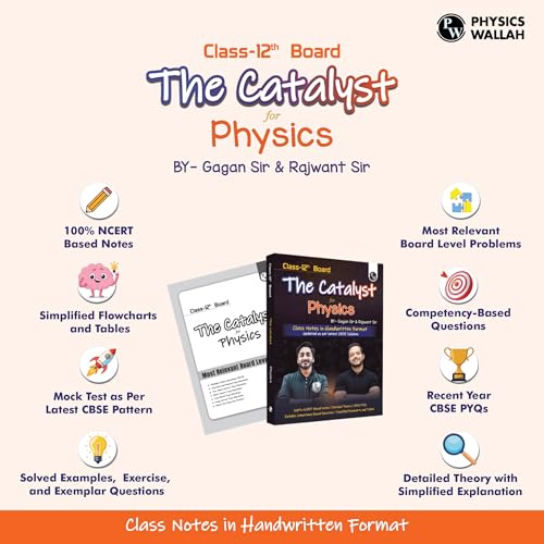 Image of PW Class 12 Board The Catalyst For Physics with Most Relevant Practice Questions Booklet By Gagan Sir & Rajwant Sir | Handwritten Notes | Detailed Theory, PYQs [Paperback] Gagan Sir and Rajwant Sir