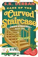 Case of the Curved Staircase: A Macaroni on Wheels Mystery (Macaroni on Wheels Mysteries) 1963188098 Book Cover