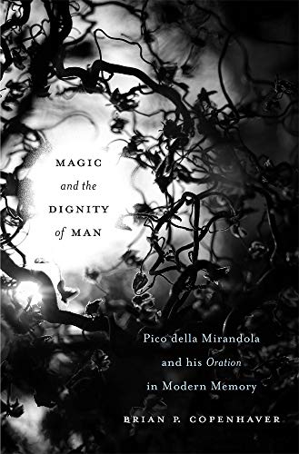Télécharger Magic and the Dignity of Man: Pico Della Mirandola and His Oration> in Modern Memory PDF