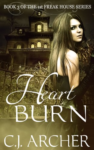 Télécharger Heart Burn (The 1st Freak House Trilogy Book 3) (English Edition) PDF