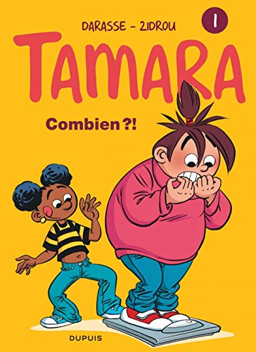 Tamara, tome 1 : Combien ? Tamara, tome 1 : Combien ?