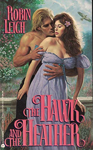 The Hawk and the Heather (As: Robin Leigh)