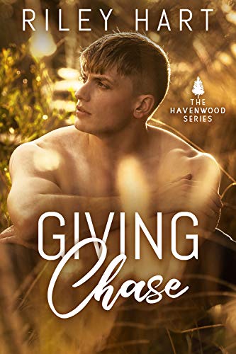Giving Chase (Havenwood Book 1)