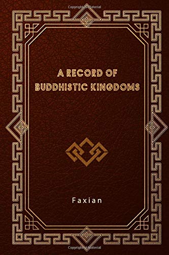 A Record of Buddhistic Kingdoms
