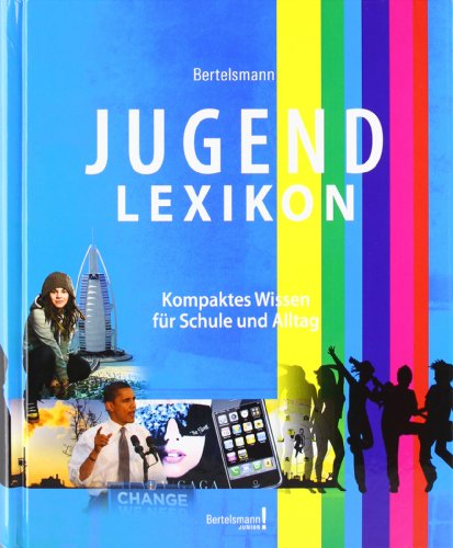Bertelsmann Jungendlexikon: Kompaktes Wissen für Schule und Alltag (Bertelsmann Junior) Bertelsmann Jungendlexikon: Kompaktes Wissen für Schule und Alltag (Bertelsmann Junior)