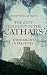 The Lost Teachings of the Cathars: Their Beliefs and Practices