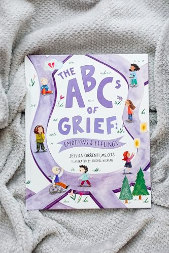 The ABCs of Grief: Emotions & Feelings (a book for all types of grief and loss, navigating the range of complex feelings) - image 6