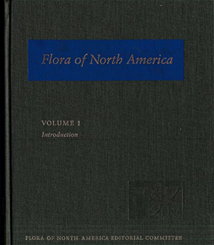 Flora of North America: North of Mexico; Volume 1: Introduction