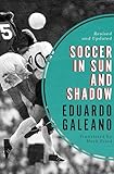 Soccer in Sun and Shadow