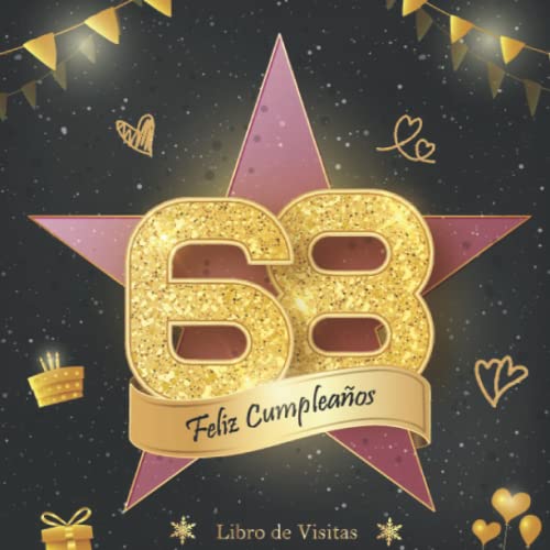 Libro de Visitas 68 Cumpleaños: Felicitaciones y fotos de los invitados | fiesta cumpleaños 68 años | para hombres y mujeres | Hollywod el paseo de la fama