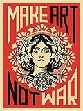Laminated Make Art Not War Art Shepard Fairey Vintage Print Poster 18x24